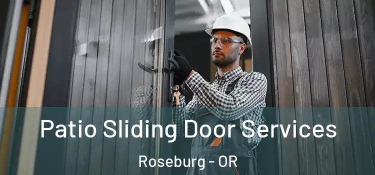 Patio Sliding Door Services Roseburg - OR